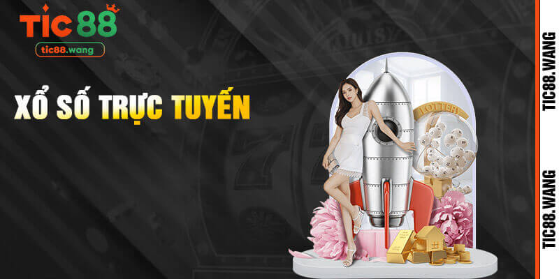 Tổng quan về xổ số TIC88